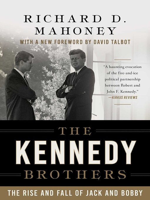 Title details for The Kennedy Brothers by Richard D. Mahoney - Wait list